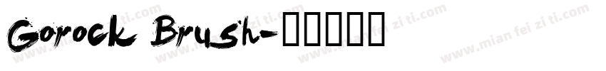 Gorock Brush字体转换